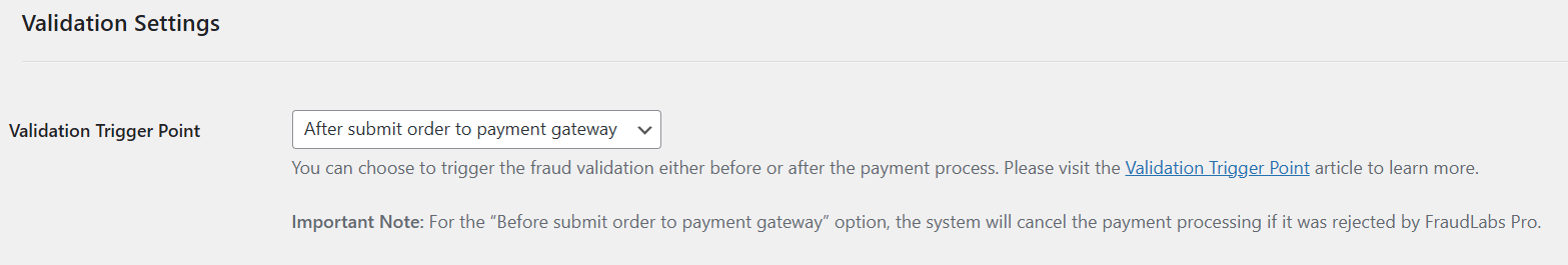 Trigger validation point settings