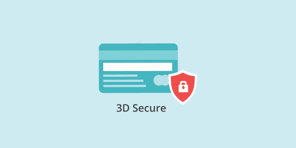 What is 3D Secure and why you need this as an online merchant