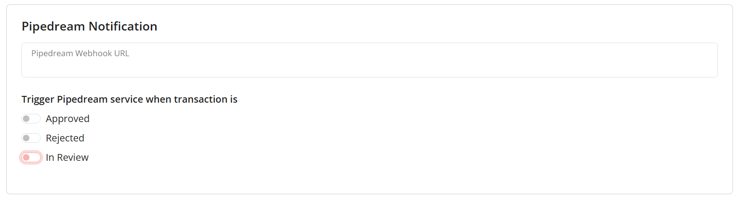 Example image of the Pipedream notification settings in FraudLabs Pro